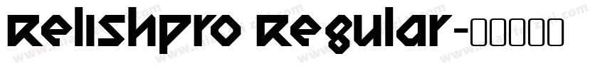 RelishPro Regular字体转换